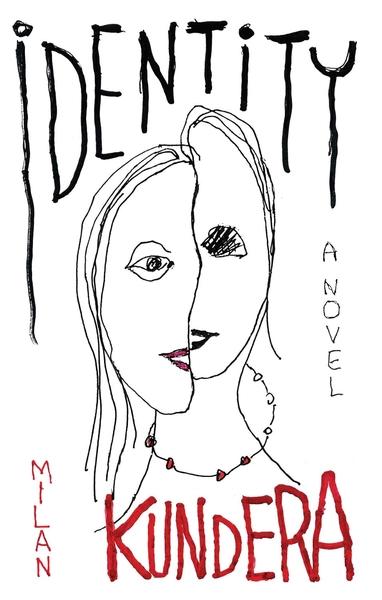 Identity by Milan Kundera