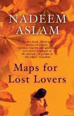 Maps for Lost Lovers by Nadeem Aslam