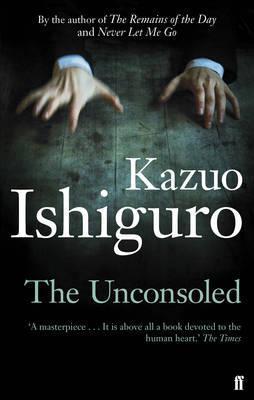 The Unconsoled by Kazuo Ishiguro