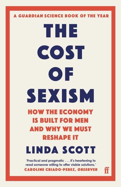The Cost of Sexism by Linda Scott