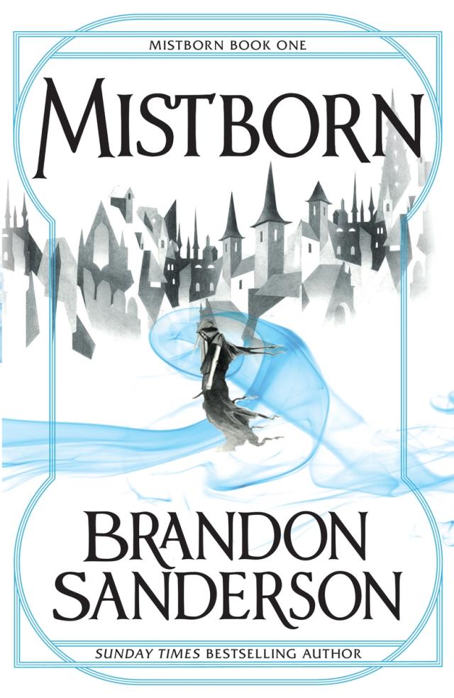 Mistborn Book One: The Final Empire by Brandon Sanderson