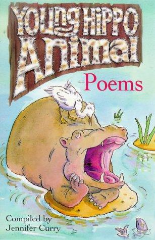 Young Hippo Animal Poems by Antony Lewis, Jennifer Curry