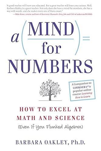 A Mind for Numbers by Barbara Oakley