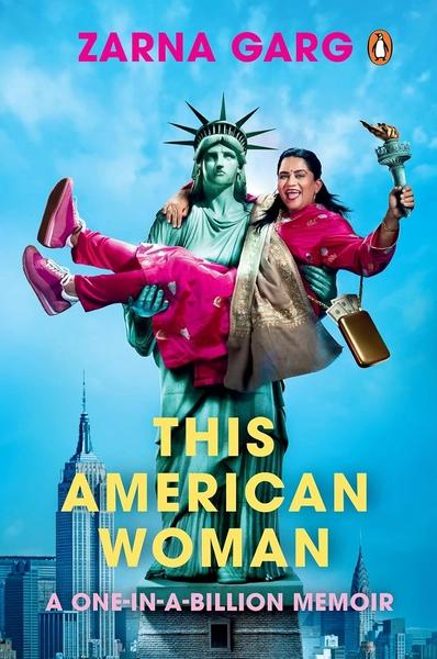 This American Woman by Zarna Garg