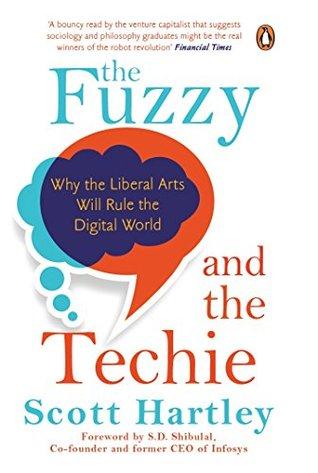 The Fuzzy and the Techie by Scott Hartley