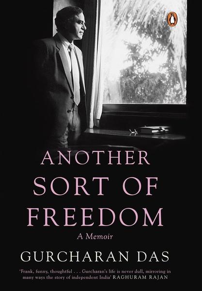 Another Sort of Freedom by Gurcharan Das