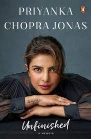 Unfinished: A Memoir by Priyanka Chopra Jonas