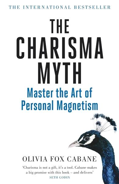 The Charisma Myth by Olivia Fox Cabane