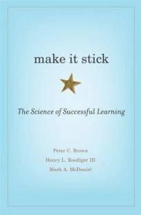 Make it stick by Peter C. Brown