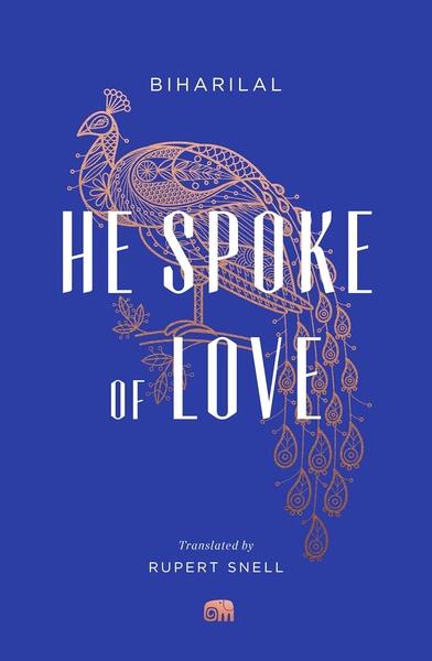 He Spoke of Love by Biharilal Biharilal