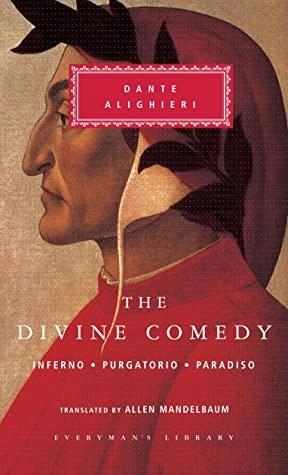 The Divine Comedy of Dante Alighieri by Dante Alighieri