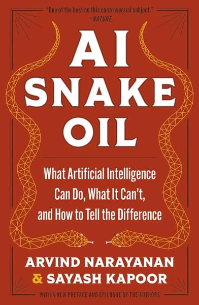 AI Snake Oil by Arvind Narayanan