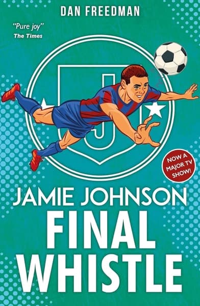Final Whistle by Dan Freedman