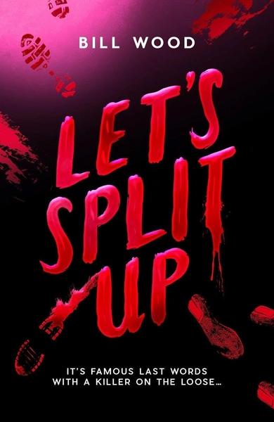 Let's Split Up by Bill Wood