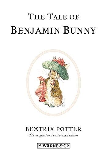 The Tale of Benjamin Bunny by Beatrix Potter