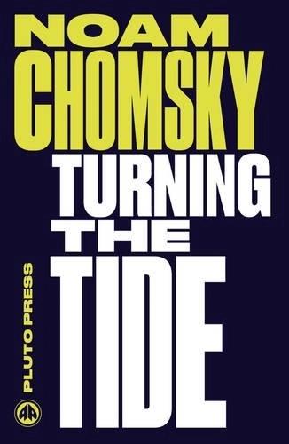 Turning the Tide by Noam Chomsky