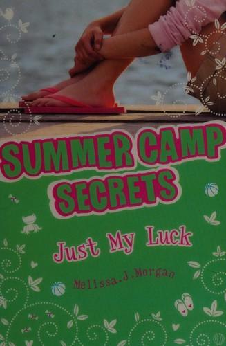 Just My Luck by Melissa J. Morgan