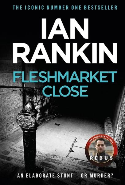 Fleshmarket Close by Ian Rankin