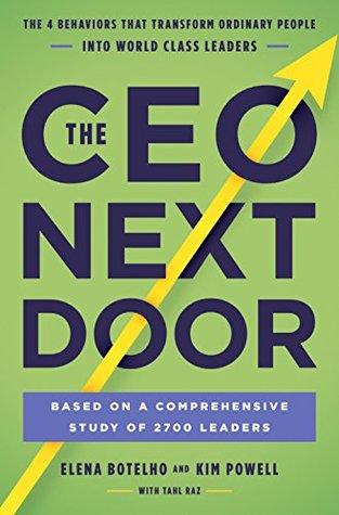 The CEO Next Door by Tahl Raz, Elena Botelho, Kim Powell