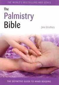 The Palmistry Bible by Jane Struthers