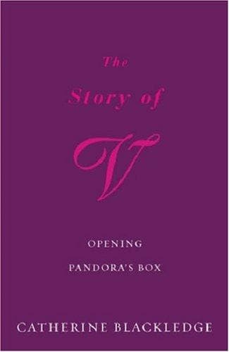 The Story of V by Catherine Blackledge