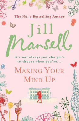 Making Your Mind Up by Jill Mansell