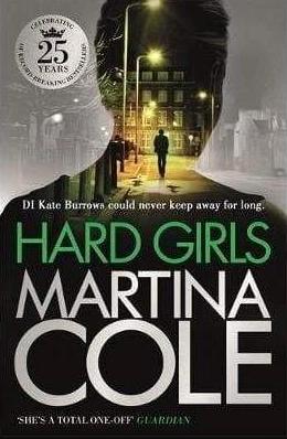 Hard Girls by Martina Cole