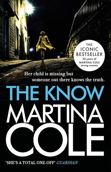 The Know by Martina Cole