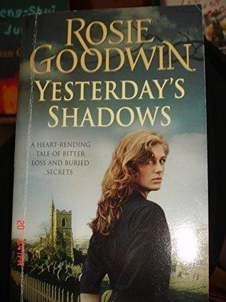 Yesterday's Shadows - Promotional Edition by Rosie Goodwin