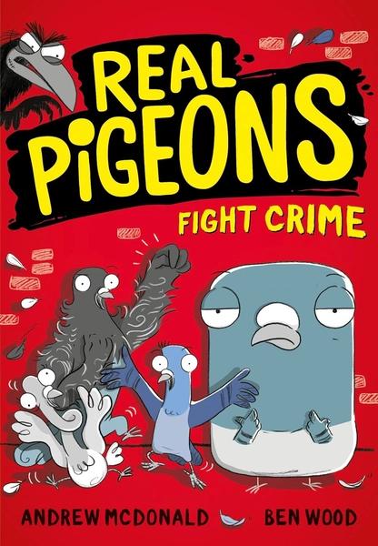 Real Pigeons Fight Crime by Andrew McDonald