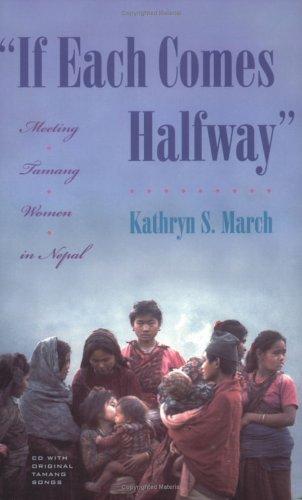 If Each Comes Halfway by Kathryn S. March
