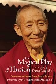 The Magical Play of Illusion by Trijang Rinpoche
