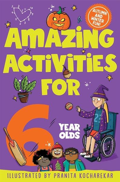Amazing Activities for 6 Year Olds by Macmillan