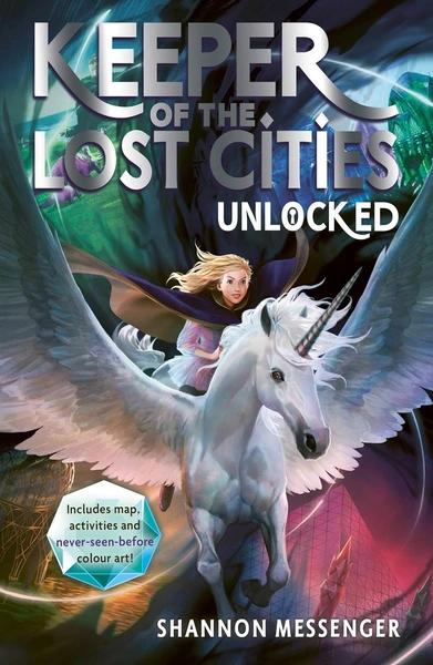Unlocked (Keeper of the Lost Cities Book 8.5) by Shannon Messenger
