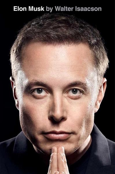 Elon Musk by Walter. Isaacson
