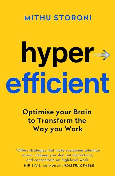 Hyperefficient by Dr Mithu Storoni