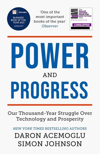 Power and Progress by Daron Acemoglu, Simon Johnson