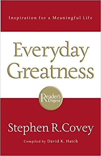 Everyday Greatness by Stephen R. Covey