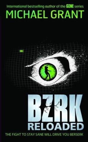 BZRK: Reloaded by Michael Grant