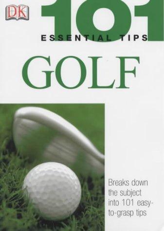 101 Essential  Tips Golf by Dorling Kindersley