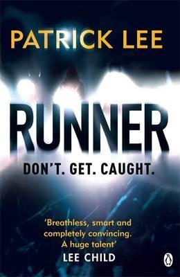 Don't get caught Runner by Patrick Lee