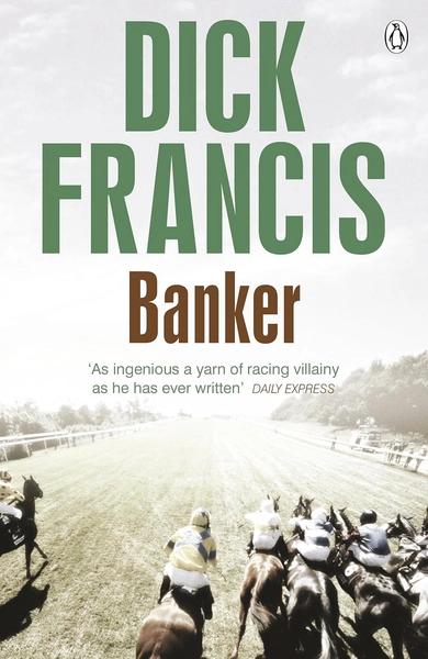 Banker by Dick Francis