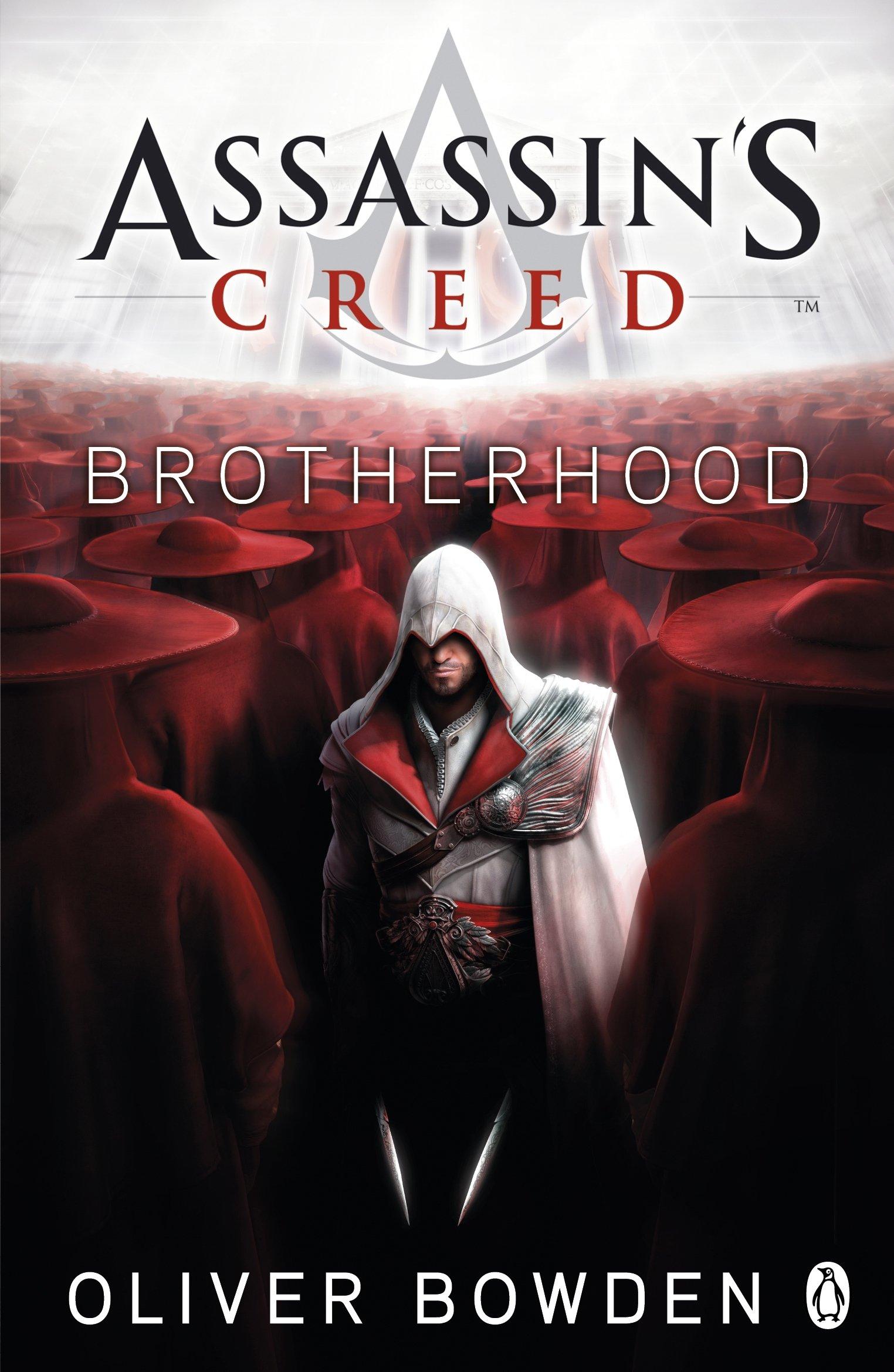 assassin's creed brotherhood by Oliver Bowden