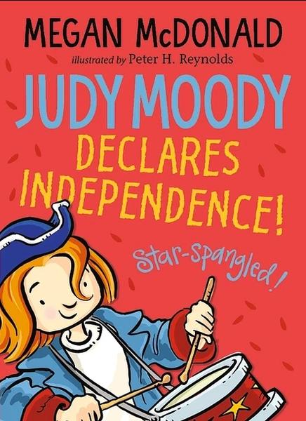 Judy Moody Declares Independence! by Megan Mcdonald