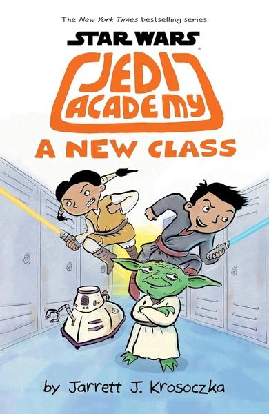 Jedi Academy: A New Class by Jarrett Krosoczka