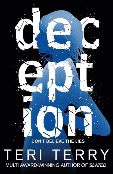 Deception by Teri Terry