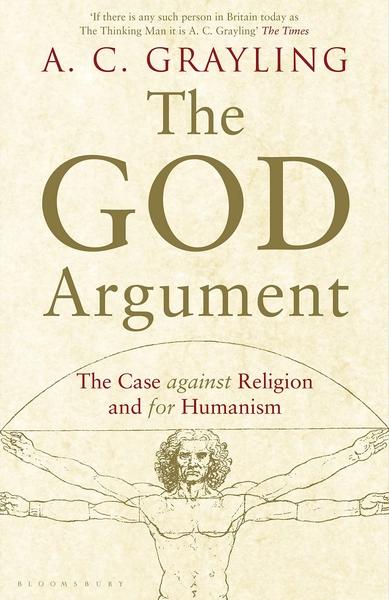The God argument by A.C. Grayling