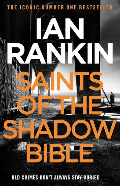 Saints of the Shadow Bible by Ian Rankin