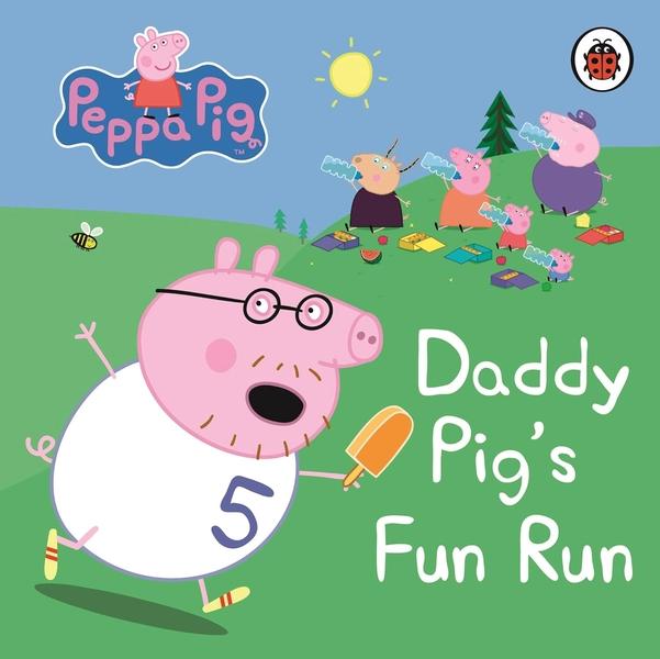 Daddy Pig's Fun Run by Peppa Pig