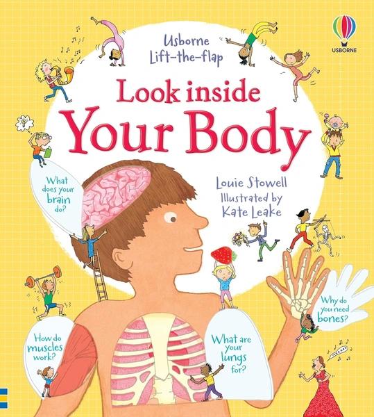 Look Inside Your Body by Louie Stowell
